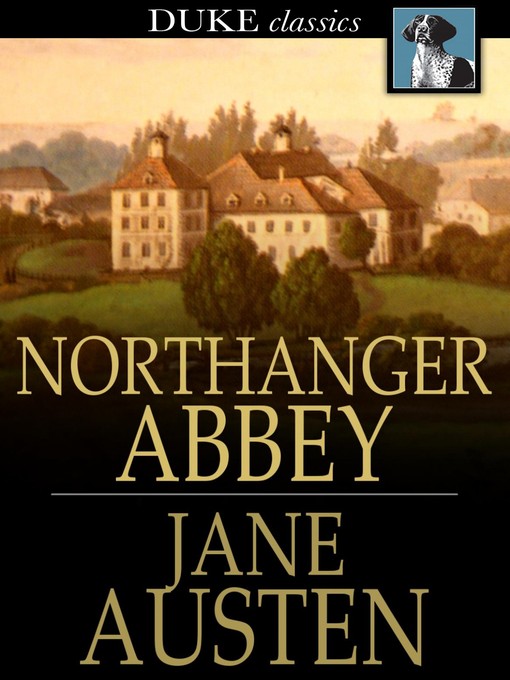 Titeldetails für Northanger Abbey nach Jane Austen - Verfügbar